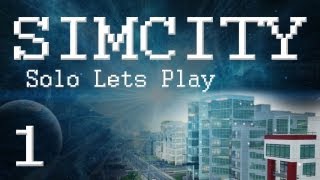 SimCity 5 Lets PlayGameplay PART 1 HighTech City [upl. by Coughlin]