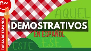 Demostrativos en español  Demonstrative Pronouns and Adjectives in Spanish [upl. by Whitman]