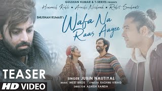 Song Teaser► Wafa Na Raas Aayee  Jubin Nautiyal Ft Himansh Arushi  Meet Bros  Rashmi 23 April [upl. by Rossy]