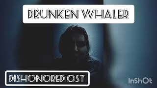 Glîtchîe  Drunken whaler Dishonored OST cover [upl. by Bassett]