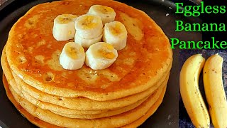 Whole Wheat Flour Banana Pancake Eggless Banana Pancake in just 10 Minutes Spongy Banana Pancake [upl. by Nwavahs]