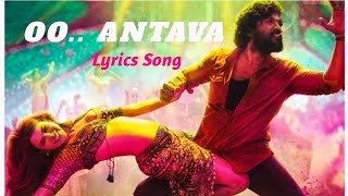 Oo Antava Mama Oo Antava Lyrics Song  Pushpa  Allu Arjun  DSP  Sukumar  Samantha [upl. by Antonetta294]