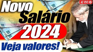 URGENTE LULA acaba de ANUNCIAR NOVO SALÁRIO MÍNIMO 2024 dos APOSENTADOS  VEJA VALORES AGORA [upl. by Nylasoj]