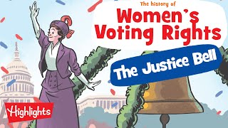 Ringing the Justice Bell  Womens Suffrage  Highlights Kids [upl. by Convery]