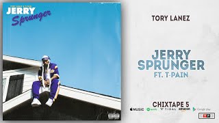 Tory Lanez  Jerry Sprunger Ft TPain Chixtape 5 [upl. by Anaiuq]