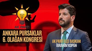 CANLI I AK Parti Pursaklar 6 Olağan İlçe Kongresi [upl. by Netsruk]