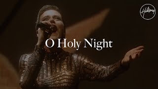 O Holy Night  Hillsong Worship [upl. by Gaut818]