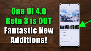 Samsung One UI 40 Beta 3 is OUT  Whats New Android 12 [upl. by Ahtiekahs]