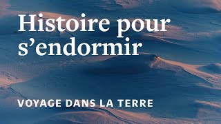 HISTOIRE POUR SENDORMIR⎜Voyage à lintérieur de la terre Role play Hypnose SciFi [upl. by Stoller906]