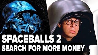 Spaceballs 2  Search for More Money  The Teaser Poster [upl. by Ellirehs539]