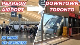 How to Get From Toronto Pearson Airport to Downtown Toronto 🇨🇦 [upl. by Eegnat]