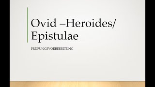 OVID HEROIDES Gattung Briefelegie Textbeispiele Lateinisch Deutsch Distichon Prüfungsvorbereitung [upl. by Irneh442]