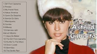 Astrud Gilberto Best Songs  Astrud Gilberto Greatest Hits Full Album 2022 [upl. by Luemas240]