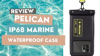 Review Pelican Marine IP68 Waterproof Phone Case [upl. by Dearman]