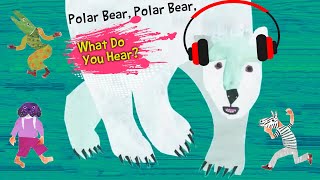 Polar Bear Polar Bear What Do You Hear Song 2  Eric Carle  Happy Happy Song  Animal Sounds [upl. by Aleris46]