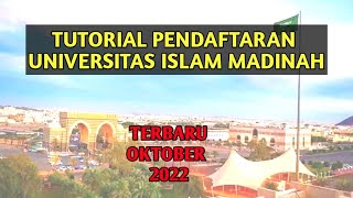 TUTORIAL DAFTAR UNIVERSITAS ISLAM MADINAH TERBARU OKTOBER 2022 [upl. by Lehcem]