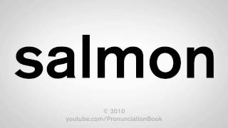 How To Pronounce Salmon [upl. by Ynez]