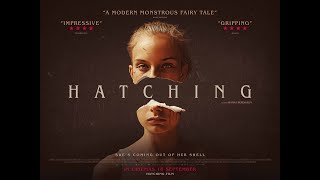 HATCHING  Official UK Trailer  On Bluray amp Digital Now [upl. by Enimzaj57]