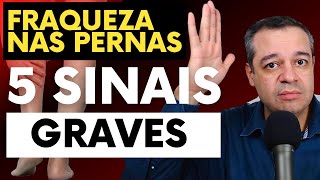 5 SINAIS DE FRAQUEZA NAS PERNAS QUE PODEM ESCONDER DOENÇAS GRAVES  Dr Flávio Jambo [upl. by Borg480]