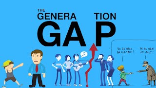 Understanding Generation Gap [upl. by Ocin]