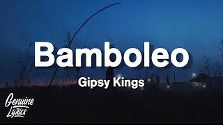 Bamboleo  Gipsy Kings Lyrics tiktok Song [upl. by Giuditta]