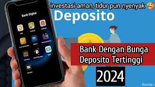 Bank dengan Bunga Deposito Tertinggi 2024 [upl. by Elfie]