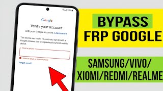 Contournement FRP Google  Guide Complet pour Samsung VIVO Oppo Realme Xiaomi Redmi [upl. by Giuseppe]