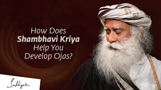 How does Shambhavi Kriya Develop Ojas  innerengineering [upl. by Persons]