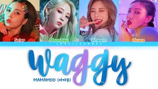 MAMAMOO 마마무 – Waggy 쟤가 걔야 Lyrics Color Coded HanRomEng [upl. by Zantos]