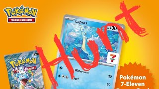 Lapras 7eleven Promo Card hunt How many can we get [upl. by Lamoree379]