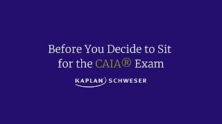 Before You Decide to Sit for the CAIA® Exam [upl. by Amahcen]