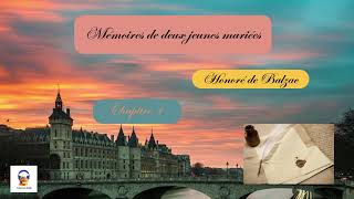 Mémoires de deux jeunes mariées  Honoré de Balzac  Chapitre 4  Livre Audio gratuit [upl. by Orth]