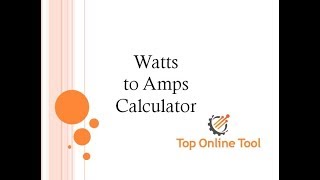 W to Amps  Watts to Amps Calculator  Convert Watts to Amps [upl. by Ferneau27]