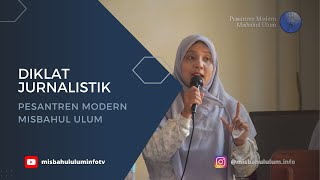 Diklat Jurnalistik Santri Pesantren Modern Misbahul Ulum [upl. by Chancelor]