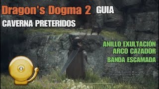 DRAGONS DOGMA 2 GUIA PASO A PASO CAVERNA PRETERIDOS😁 [upl. by Selene917]