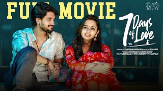 7 Days Of Love Full Movie  Telugu Full movies 2023  Pravallika Damerla  Arjun Kalyan  Infinitum [upl. by Clark20]