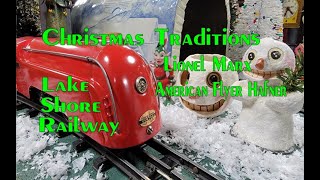 Christmas Traditions Lionel Marx American Flyer Hafner Lake Shore Railway TRail O Gauge No 175 [upl. by Gustin]