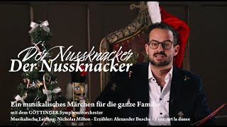 Der Nussknacker  eine musikalische Lesung für die ganze Familie  GÖTTINGER Symphonieorchester [upl. by Monro]