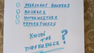 Merchant Bankers brokers Underwriters and Depositories explained [upl. by Oneal]