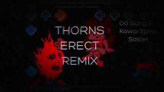 THORNS ERECT  REMIX Friday Night Funkin [upl. by Akerue]