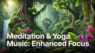 🎶 15minute Meditation and Yoga Music for Concentration Calming Sounds to Enhance Focus [upl. by Derriey]