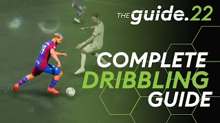 The ONLY DRIBBLING GUIDE You Will Ever Need FIFA 22 How To Master Dribbling [upl. by Jabin]