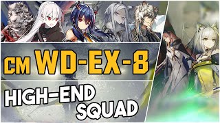 WDEX8 Challenge Mode  High End Squad 【Arknights】 [upl. by Ardnuasak]