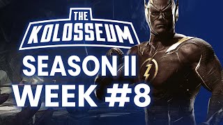 The Kolosseum Season II Week 08 Injustice 2 Top 8 [upl. by Dempsey]