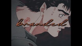 Berserk 1997  Branded  AMV [upl. by Zohar790]