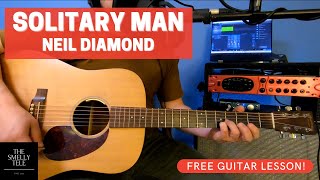 Solitary Man Guitar Lesson Neil Diamond [upl. by Avis]