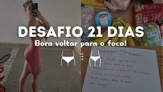 COMO TRANSFORMAR O CORPO EM 21 DIAS  Desafio metas mudança de hábitos emagrecimento [upl. by Garvy121]