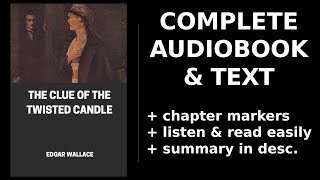 The Clue of the Twisted Candle By Edgar Wallace Audiobook [upl. by Ahsaret871]