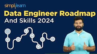 Data Engineer Roadmap 2024  Data Engineer Skills 2024  Data Engineer Tutorial  Simplilearn [upl. by Lirbij668]