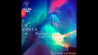 Costa  Nebula Mino Safy Remix OUT NOW [upl. by Benedikta333]